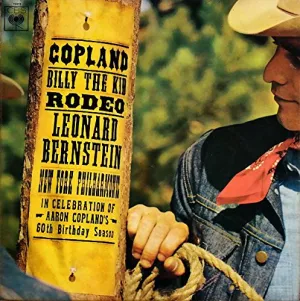 Aaron Copland - Greatest Hits - Fanfare for the Common Man; El Salon Mexico; Billy the Kid (excerpt); Rodeo: Hoedown; Appalachian Spring - Bernstein, Ormandy
