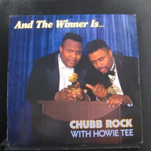 Chubb Rock With Howie Tee - And The Winner Is. - Lp Vinyl Record