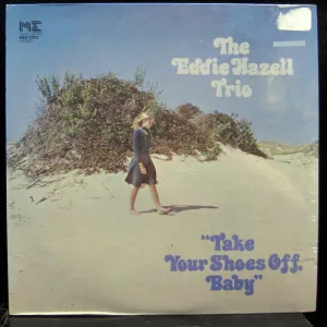 EDDIE HAZELL TRIO TAKE YOUR SHOES OFF BABY vinyl record