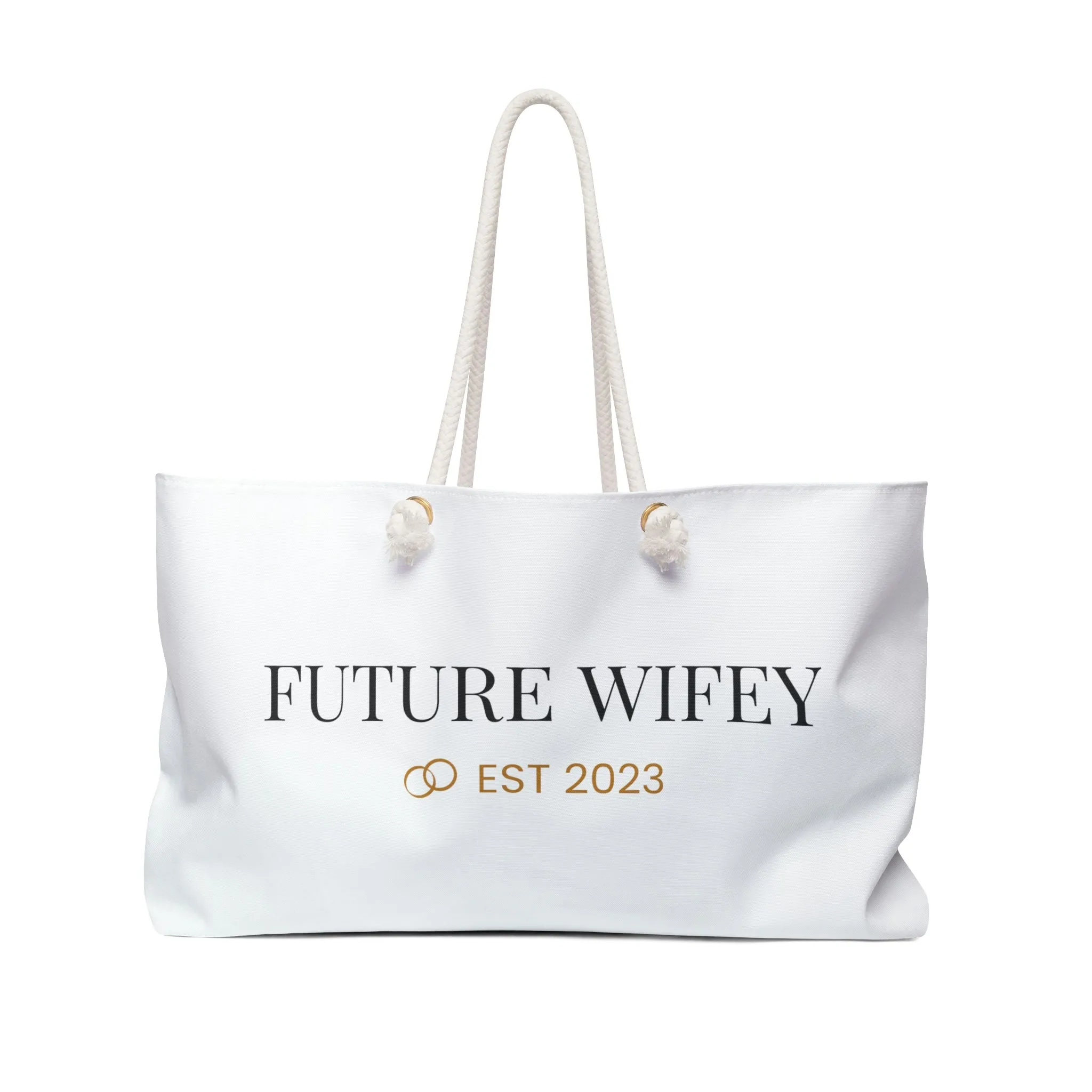 Future Wifey- Weekender Bag