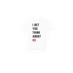 I bet you think about me - 22 Shirt - Vinyl Sticker