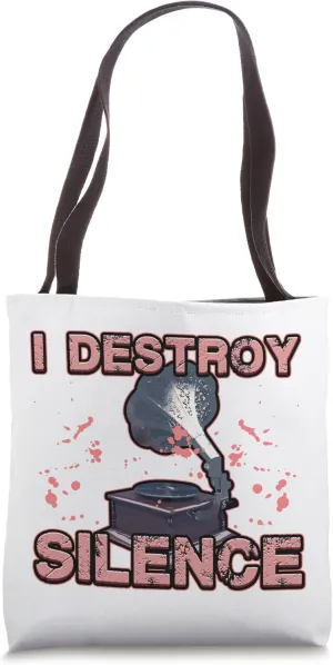 I Destroy Silence Disturbance Turntable Gramophone Tote Bag