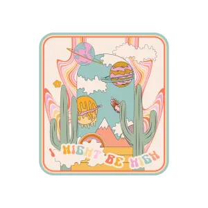 I Might Be High Cannabis Vinyl Sticker