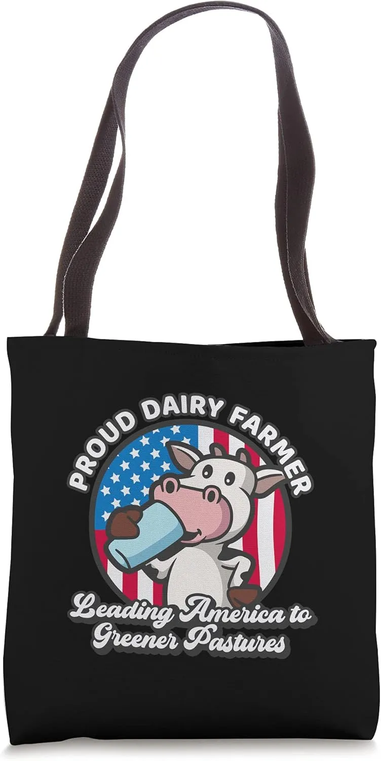 Proud Dairy Farmer Leading America To Greener Pastures Tote Bag