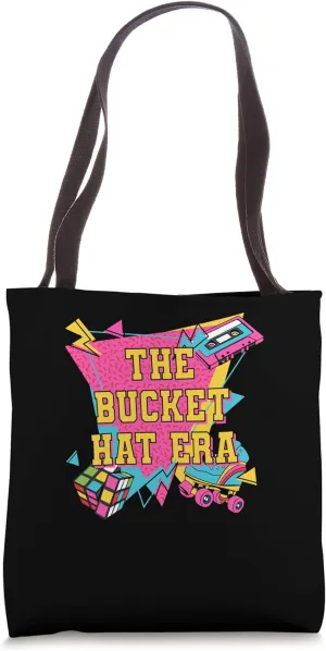 The Bucket Hat Era 1990 Cool Chill Easygoing Retro Rad Tote Bag
