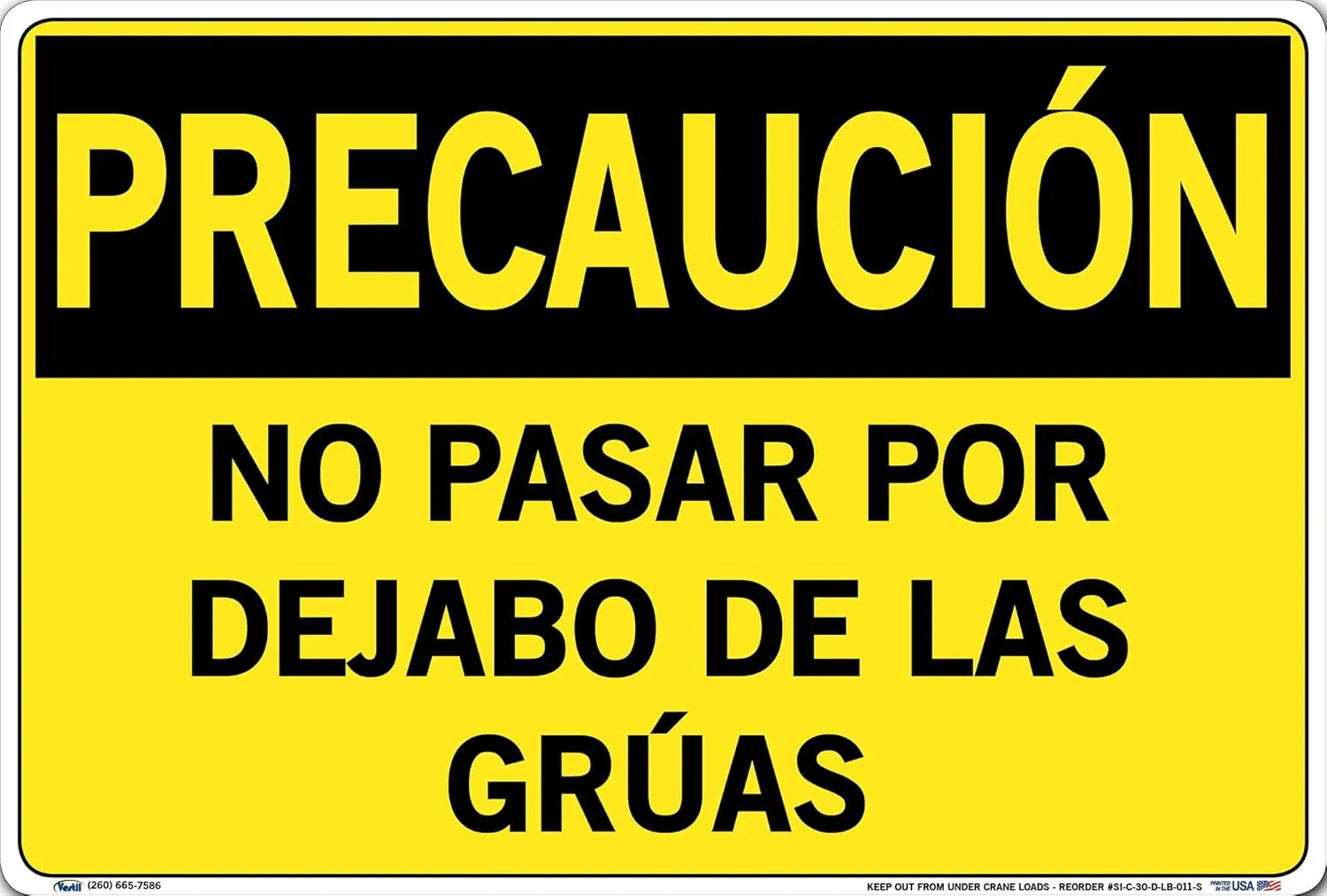 Vestil SI-C-30-D-LB-011-S Sign-Caution30 18.5X12.5 Label/Decal.011, KEEP OUT FROM UNDER CRANE LOADS, NO PASAR POR DEJABO DE LAS GRÚAS